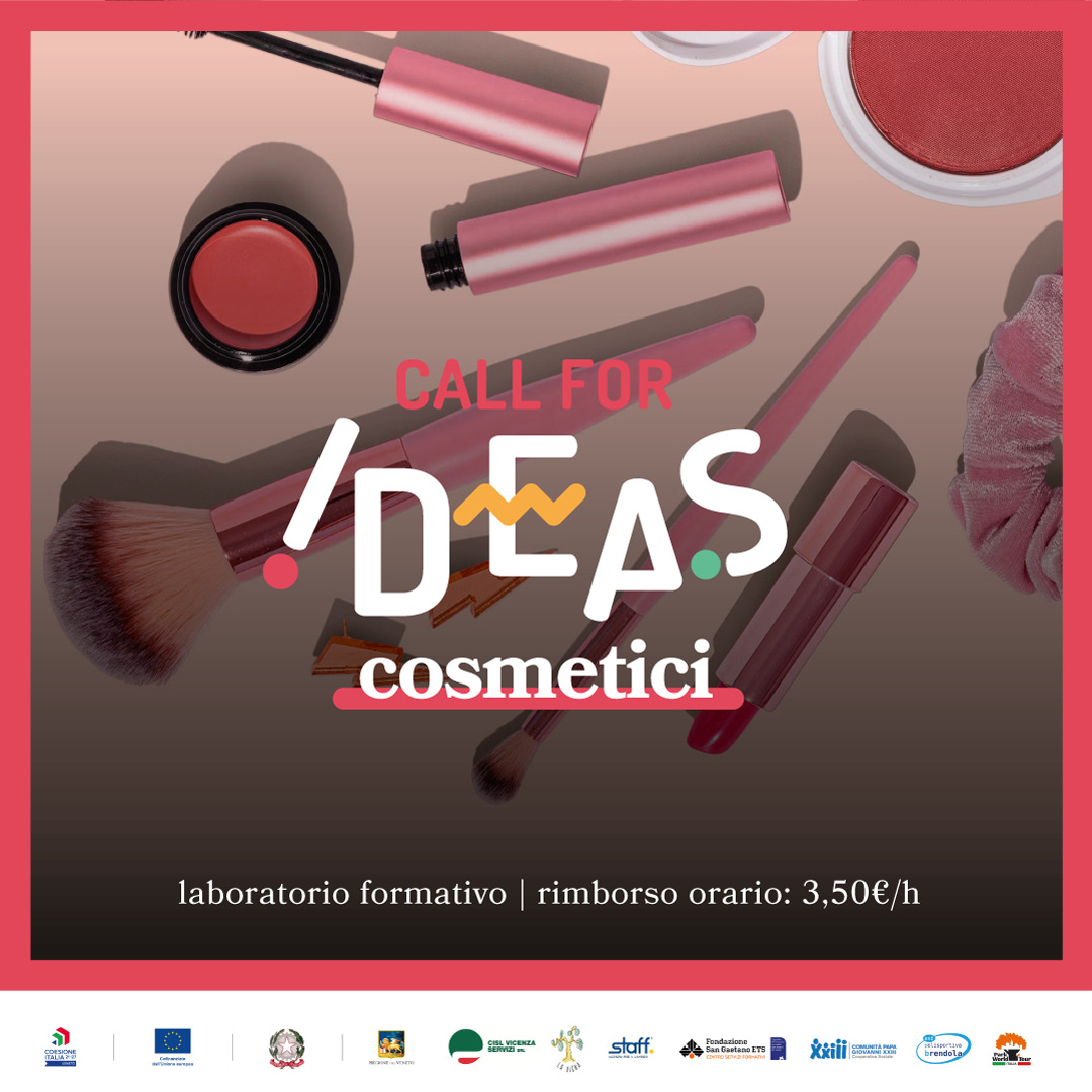 CALL FOR IDEAS: COSMETICI